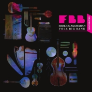 Sibelius Academy Folk Big Band/Fbb