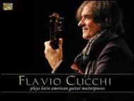 Flavio Cucchi/Flavio Cucchi Plays Latin American Guitar