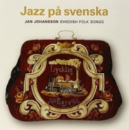 Jazz Pa Svenska: Swedish Folk Songs