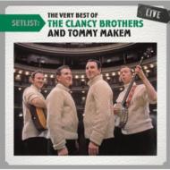 Clancy Brothers / Tommy Makem/Setlist： The Very Best Of The Clancy Brothers Live