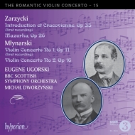Mlynarski Violin Concertos Nos.1, 2, Zarzycki : E.Ugorski(Vn)Dworzynski / BBC Scottish Symphony Orchestra