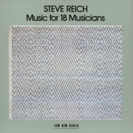 饤ҡƥ1936-/Music For 18 Musicians Reich  Musicians (1976) (Ltd)