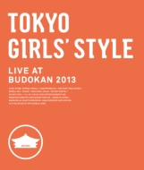TOKYO GIRLS' STYLE LIVE AT BUDOKAN 2013 (Blu-ray)