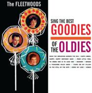 Fleetwoods/Sing The Best Goodies Of The Oldies