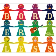 BORDERLESS (+DVD)【初回限定盤フォトブック付き】