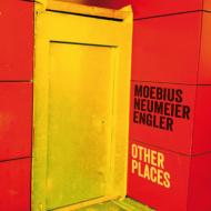 Moebius / Neumeier / Engler/Other Places