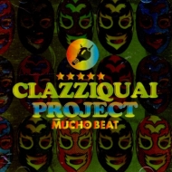 CLAZZIQUAI PROJECT/4.5 Mucho Beat