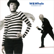 W  Whale/Hardboiled