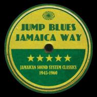Various/Jump Blues Jamaica Way Jamaican Sound System
