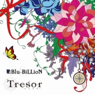 Blu-BiLLioN/Tresor -ȥ쥾-