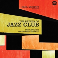 Various/Paul Murphy Presents The Return Of Jazz Club
