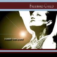 Tammy Van Zant/Freebird Child