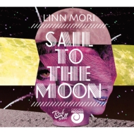 Linn Mori/Sail To The Moon (Ltd)