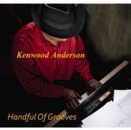 Kenwood Anderson/Handful Of Grooves