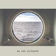 We Are Catchers