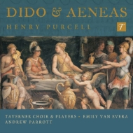 パーセル（1659-1695）/Dido ＆ Aeneas： Parrott / Taverner Players ＆ Choir Van Evera Parry Lax