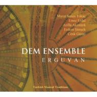 Erguvan -Turkish Musical Traditions