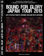 Various/Bound For Glory Japan Tour 2013 (Ltd)