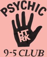 HTRK/Psychic 9-5 Club
