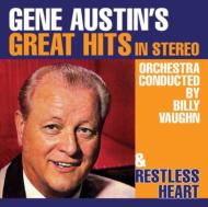 Gene Austin's Great Hits In Stereo / Restless Heart