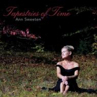 Ann Sweeten/Tapestries Of Time