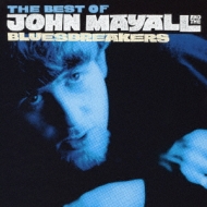 The Best Of John Mayall And The Bluesbreakers: As It All Began 1964-69