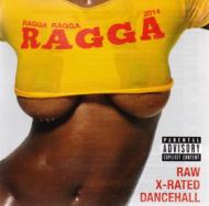 Various/Ragga Ragga Ragga 2014