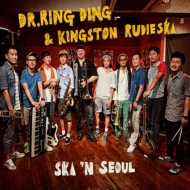 Kingston Rudieska/Kingston Rudieska  Dr. Ring DingF Ska 'n Seoul