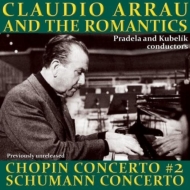 塼ޥ󡢥٥ȡ1810-1856/Piano Conerto Arrau(P) Kubelik / Ndr So +chopin Concerto 2  Pradella / Ba