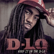 D-lo/Keep It On The D-lo