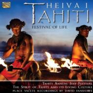 David Fanshawe/Heiva I Tahiti Festival Of Life