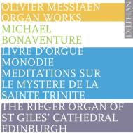 メシアン、オリヴィエ（1908-1992）/Organ Works Vol.2-livre D'orgue Etc： Bonaventure