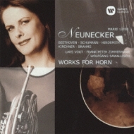 Neunecker Works For Horn-beethoven, Schumann, Brahms, Hindemith, Kirchner