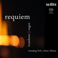 Trombone Classical/Requiem For Trombone ＆ Organ： Hansjorg Fink(Tb) Lehnen(Org) (Hyb)
