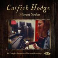 Catfish Hodge/Different Strokes - The Complete Eastbound ＆ Westbound Recordings