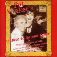 Pat Yankee/Salute To Saloon Tunes Vol.2