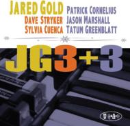 Jared Gold/Jg 3+3