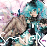 SmileR feat.初音ミク/Melody Line(S)