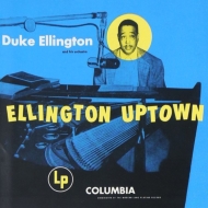 Duke Ellington/Ellington Uptown