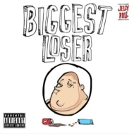 Jelly Roll (Hip-hop)/Biggest Loser