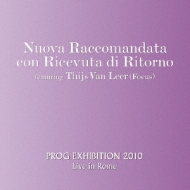 Prog Exhibition 2010 Live In Rome V``C C [}