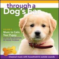 Joshua Leeds / Lisa Spector/Through A Dogs Ear Music To Calm Your Puppy 2