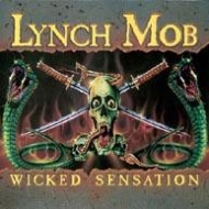 Lynch Mob/Wicked Sensation