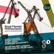 Callaerts Organ Concerto, Jongen Symphonie Concertante : Biloen / Royal Flemish Philharmonic, Van De Velde(Org)
