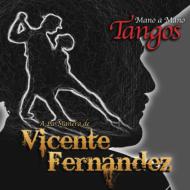 Mano A Mano: Tangos A La Manera De Vicente Fernand