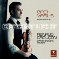 バッハ（1685-1750）/Violin Concerto 1 2 ： R. capucon(Vn) / Coe +vasks： Distant Lights