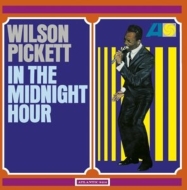 Wilson Pickett/In The Midnight Hour