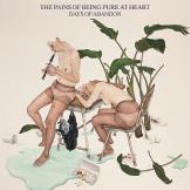The Pains Of Being Pure At Heart/Days Of Abandon
