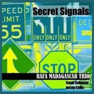 Rafa Madagascar/Secret Signals