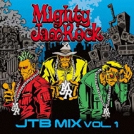 MIGHTY JAM ROCK/Jtb Mix Vol.1